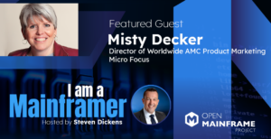 I am a Mainframer: Misty Decker