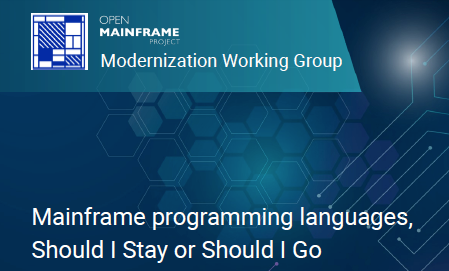 Mainframe programming languages: Should I Stay or Should I Go - Open ...