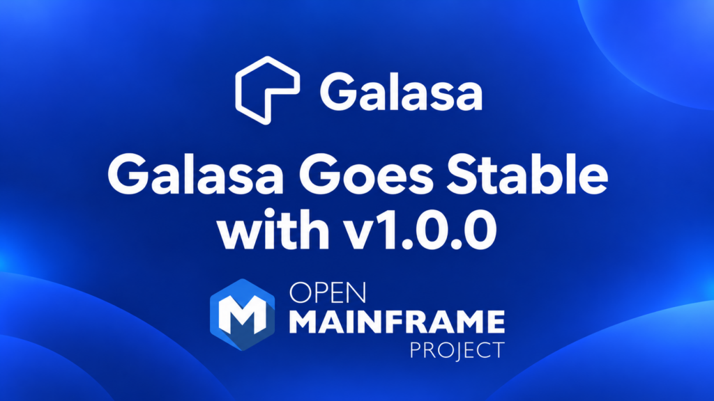 Galasa Goes Stable with v1.0.0